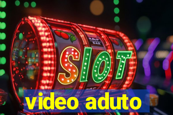 video aduto